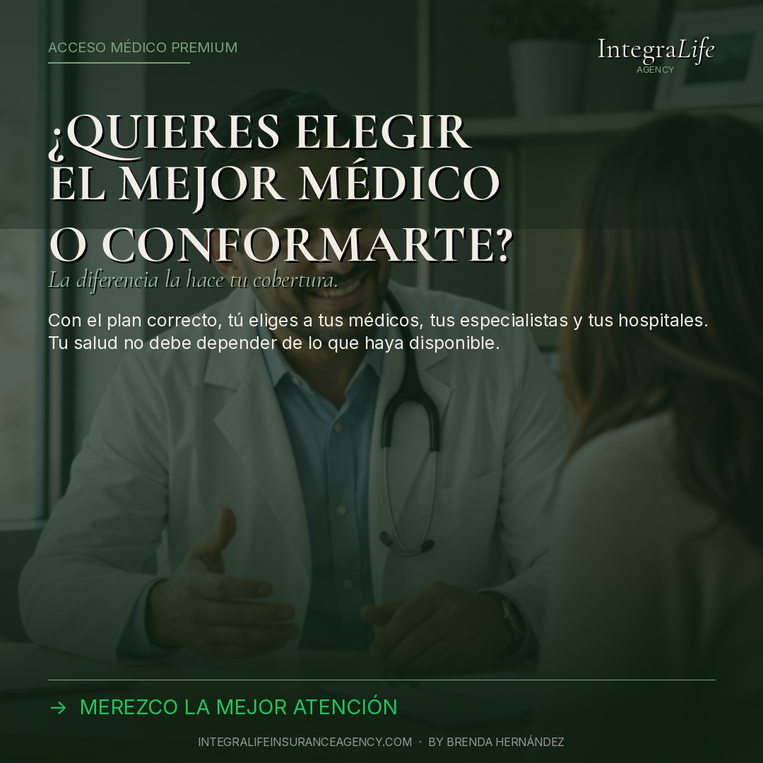 Acceso Médico Premium — ¿Quieres elegir el mejor médico?